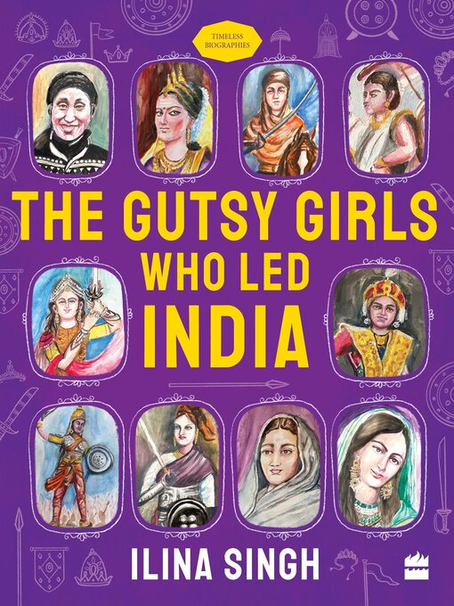 Title details for Gutsy Girls Who Led India by Ilina Singh - Available